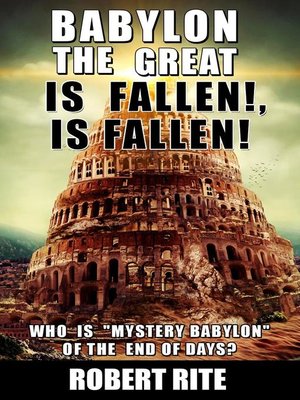 cover image of Babylon the Great is Fallen, is Fallen